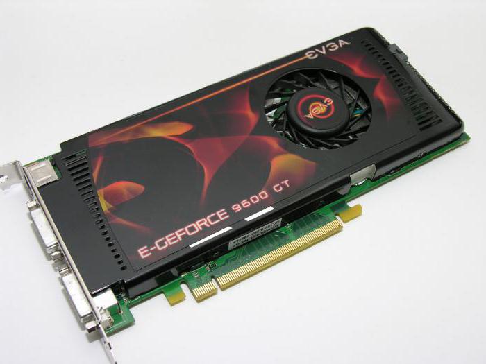 Nvidia Geforce 9600 GT: caracteristicile plăcii video